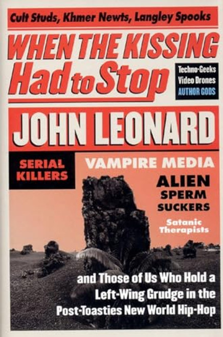 When the Kissing Had to Stop - 9781565845336 by John Leonard, 9781565845336