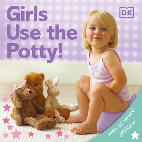 Girls Use the Potty! by DK, 9780756614522