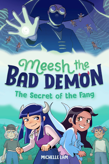 Meesh the Bad Demon #2: The Secret of the Fang ((A Graphic Novel)) by Michelle Lam, 9780593372913