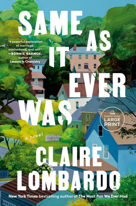 Same As It Ever Was (A Novel) - 9780593915301 by Claire Lombardo, 9780593915301