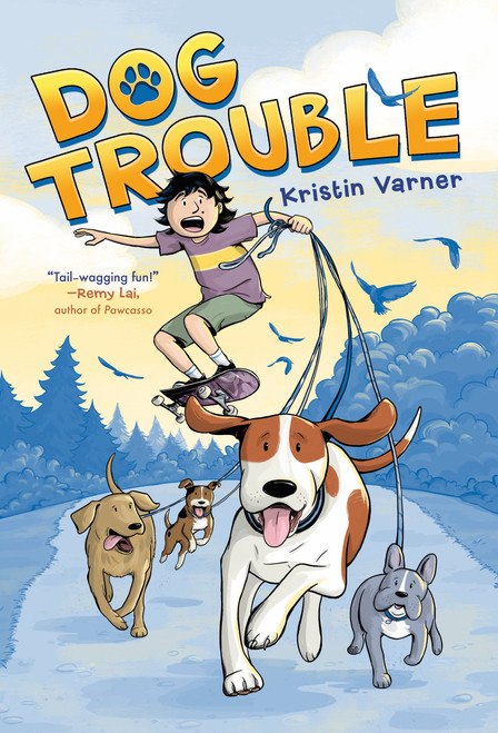 Dog Trouble - 9781250225917 by Kristin Varner, 9781250225917