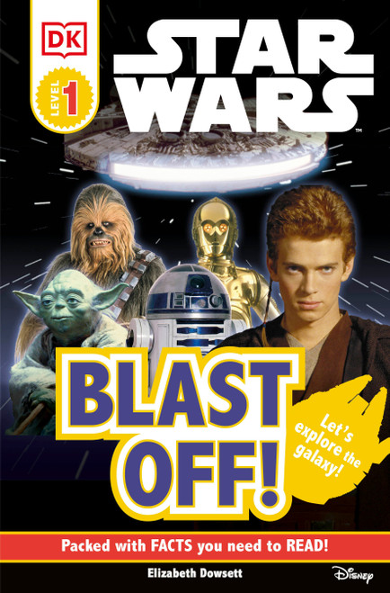 DK Readers L0: Star Wars: Blast Off! by DK, 9780756666927