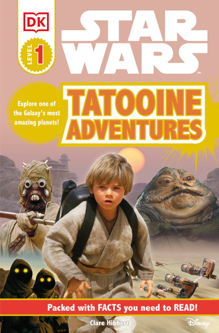 DK Readers L1: Star Wars: Tatooine Adventures by Clare Hibbert, 9780756671280