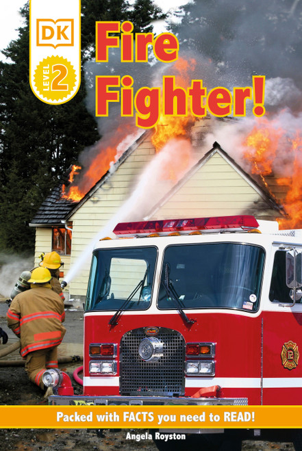 DK Readers L2: Fire Fighter! by Angela Royston, 9780756675899