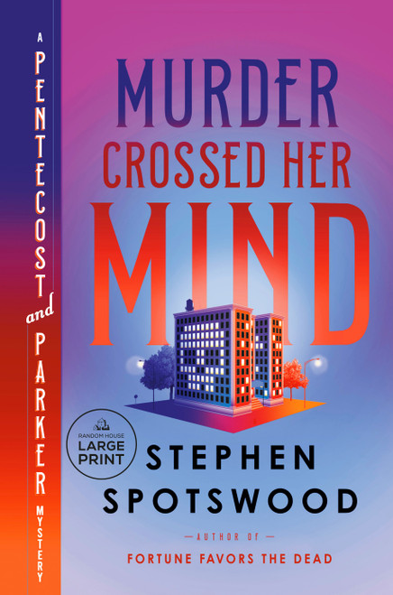 Murder Crossed Her Mind (A Pentecost and Parker Mystery) - 9780593863121 by Stephen Spotswood, 9780593863121