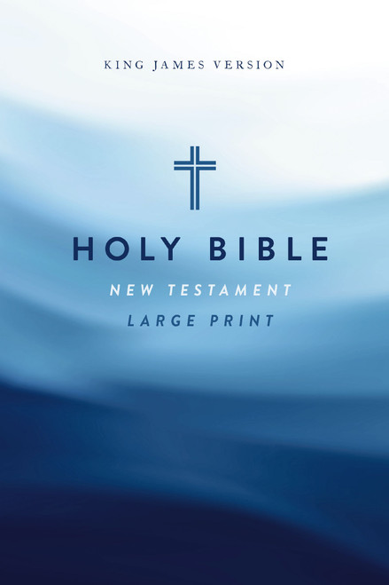 KJV Large Print Outreach New Testament Bible, Cross Softcover, Comfort Print, 9781400343676