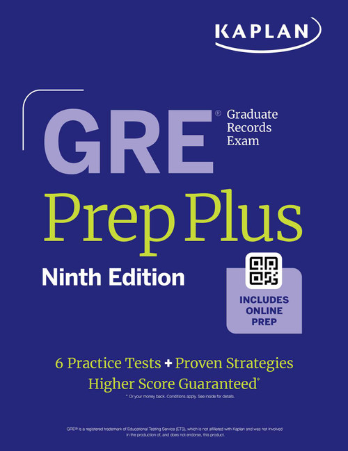GRE Prep Plus, Ninth Edition: Includes 6 Practice Tests, 1500+ Practice Questions + Online Access to a 500+ Question Bank, Video Tutorials, and Live.. by Kaplan Test Prep, 9781506293899