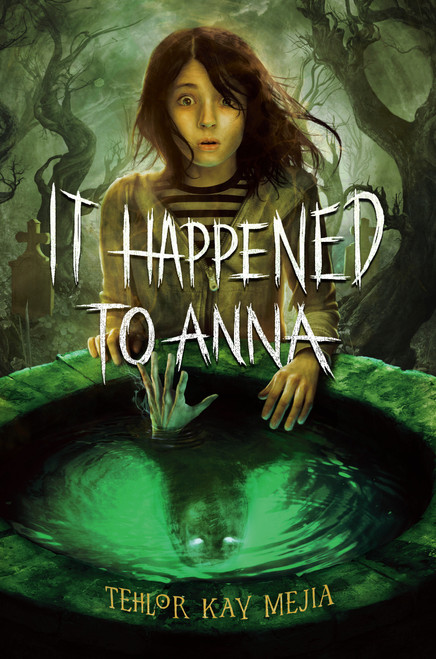 It Happened to Anna by Tehlor Mejia, 9780593647035