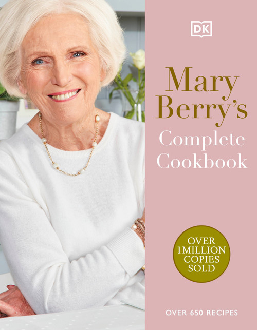 Mary Berry's Complete Cookbook (Over 650 Recipes) by Mary Berry, 9780744092905