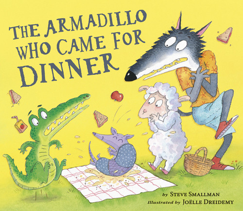 The Armadillo Who Came for Dinner by Steve Smallman, Joelle Dreidemy, 9781664300439