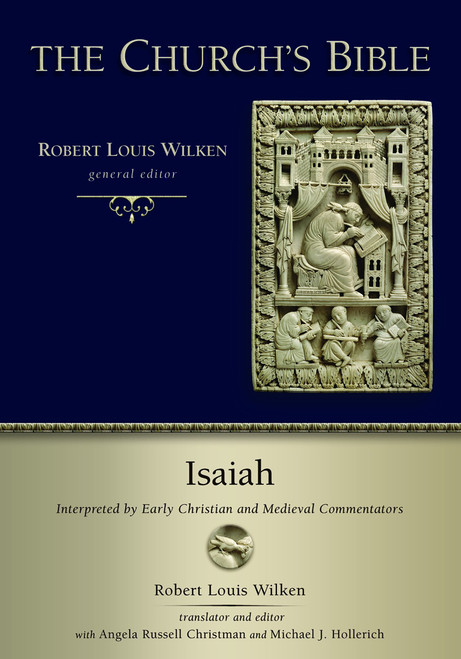 Isaiah (Interpreted by Early Christian Medieval Commentators) by Robert L. Wilken, 9780802879813
