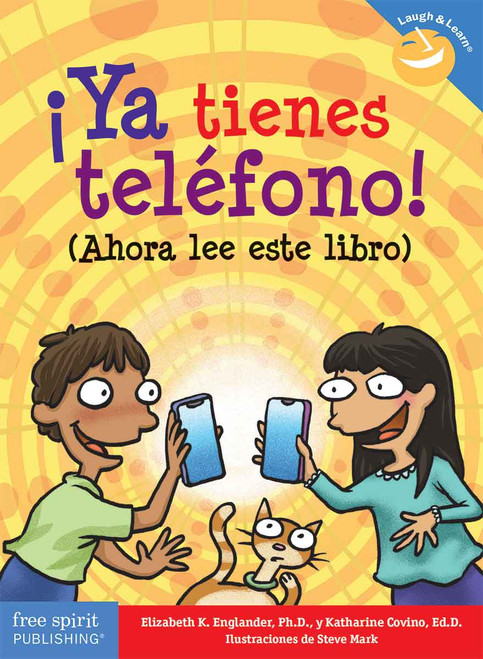 ¡Ya tienes teléfono! (Spanish Edition) by Elizabeth Englander, Katharine Covino, Steve Mark, 9798885545204