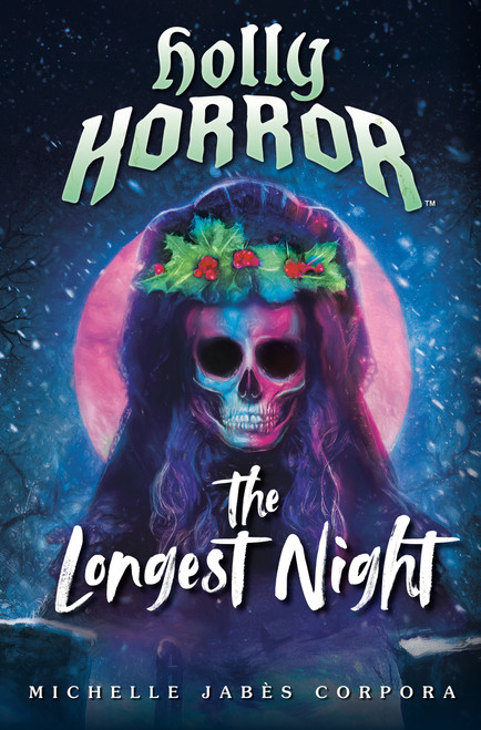 Holly Horror: The Longest Night #2 by Michelle Jabès Corpora, 9780593523117