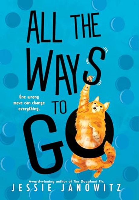 All the Ways to Go by Jessie Janowitz, 9781728272504