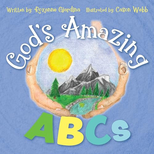 God's Amazing ABCs by Roxanne Giardina, Cason Webb, 9781636983578