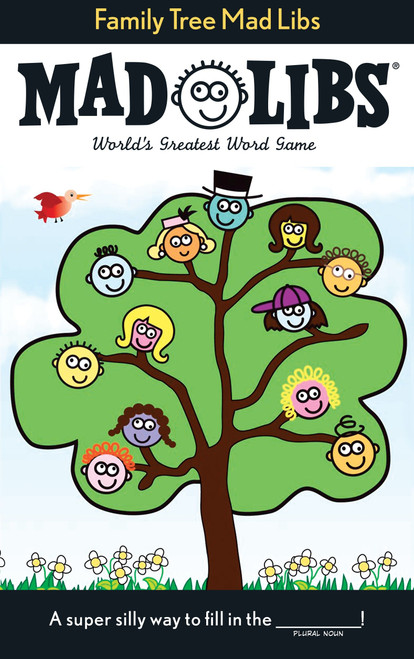 Family Tree Mad Libs (World's Greatest Word Game) by Roger Price, Leonard Stern, Mad Libs, 9780843116434