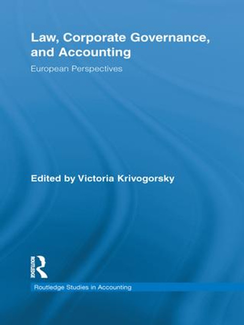 Law, Corporate Governance and Accounting (European Perspectives) by Victoria Krivogorsky, 9781138959675