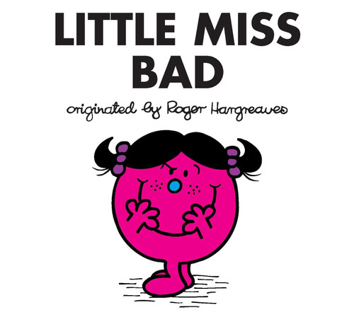 Little Miss Bad by Roger Hargreaves, 9780843133332