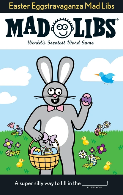 Easter Eggstravaganza Mad Libs (World's Greatest Word Game) by Roger Price, Leonard Stern, Mad Libs, 9780843172522