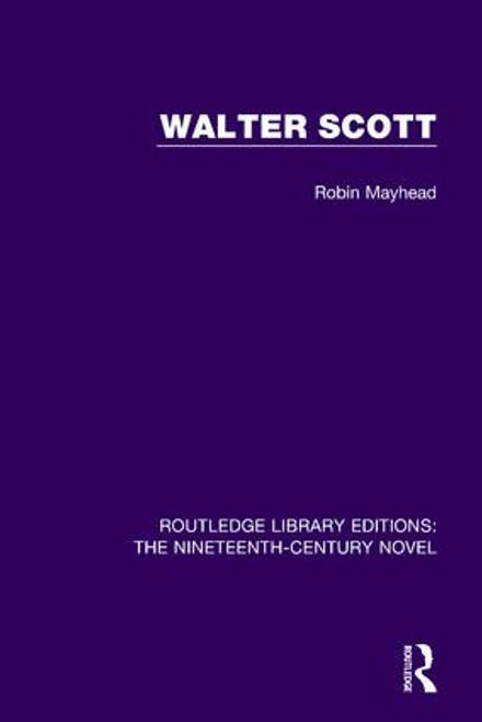 Walter Scott by Robin Mayhead, 9781138675391