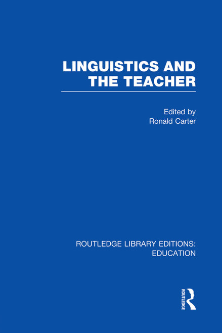 Linguistics and the Teacher by Ronald Carter, 9780415751001