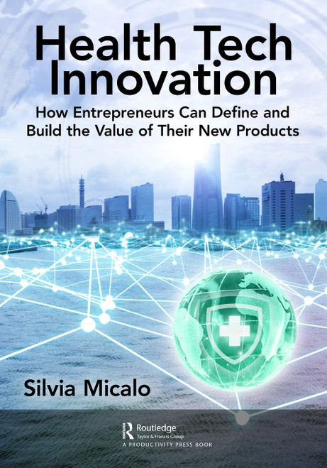Healthtech Innovation by Silvia Micalo, 9781032347912