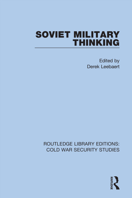 Soviet Military Thinking by Derek Leebaert, 9780367612030
