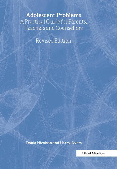 Adolescent Problems by Doula Nicolson, Harry Ayers, 9781843121404