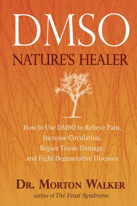 Dmso (Nature's Healer) by Morton Walker, DPM, 9780895295484