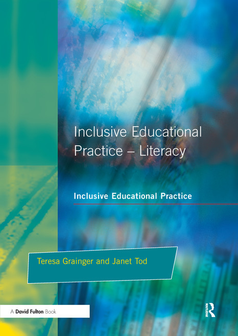 Inclusive Educational Practice by Teresa Grainger, Janet Tod, 9781853466588