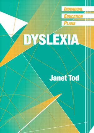 Individual Education Plans (IEPs) (Dyslexia) by Janet Tod, Mike Blamires, Francis Castle, 9781853465239