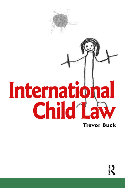 International Child Law by Trevor Buck, 9781859419489