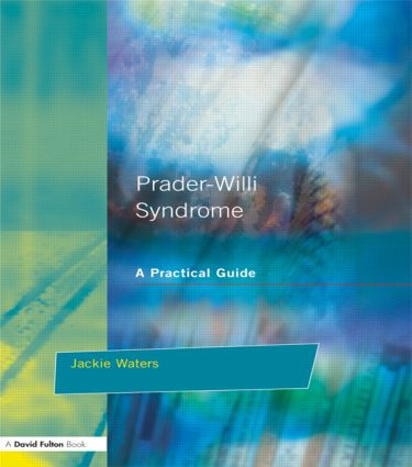 Prader-Willi Syndrome (A practical guide) by Jackie Waters, 9781853466144