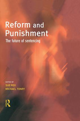 Reform and Punishment by Sue Rex, Michael Tonry, 9781138997141