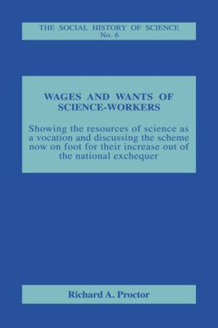 Wages and Wants of Science Work - 9781138866041 by Richard A. Proctor, 9781138866041