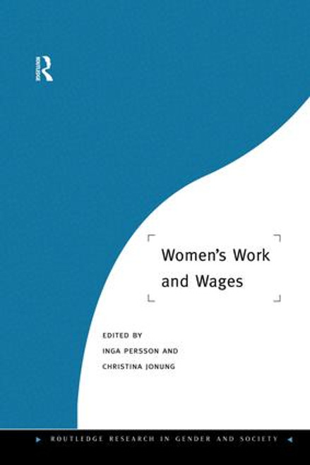 Women's Work and Wages by Christina Jonung, Inga Persson, 9781138866171
