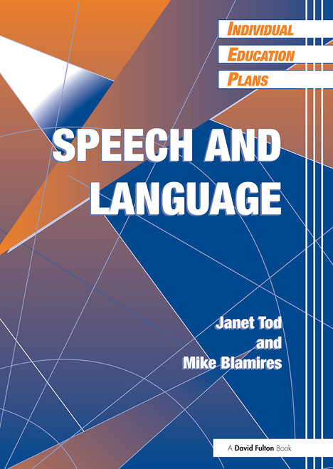 Individual Education Plans (IEPs) (Speech and Language) by Janet Tod, Mike Blamires, 9781853465222