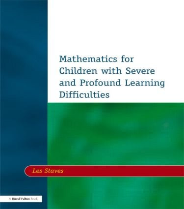 Mathematics for Children with Severe and Profound Learning Difficulties by Les Staves, 9781853466953