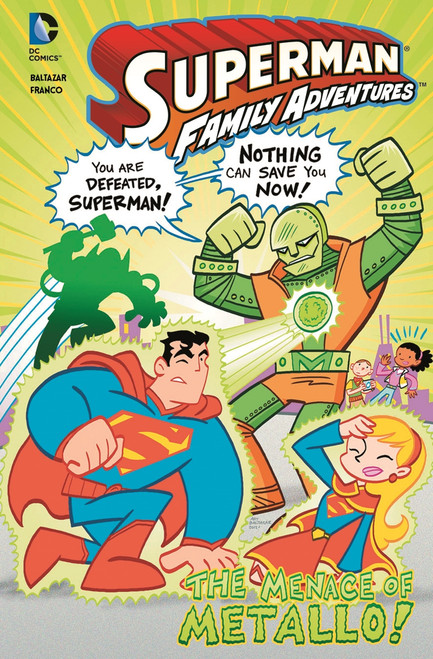 The Menace of Metallo! by Art Baltazar, Franco Aureliani, Art Baltazar, 9781434247940