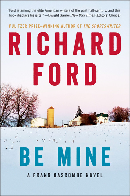 Be Mine (A Frank Bascombe Novel) - 9780061692093 by Richard Ford, 9780061692093
