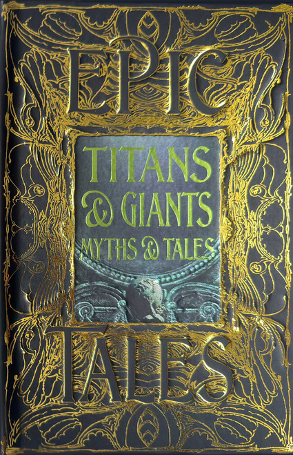 Titans & Giants Myths & Tales (Epic Tales) by Debbie Felton, 9781804178003