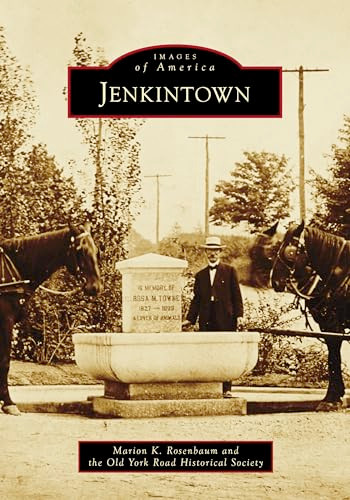 Jenkintown by Marion K. K Rosenbaum, Old York Road Historical Society, 9781467161282
