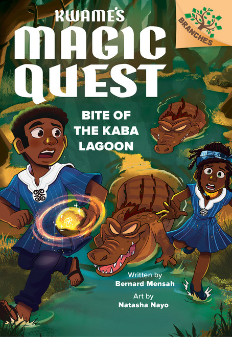 Bite of the Kaba Lagoon: A Branches Book (Kwame's Magic Quest #3) - 9781338843354 by Bernard Mensah, Natasha Nayo, 9781338843354