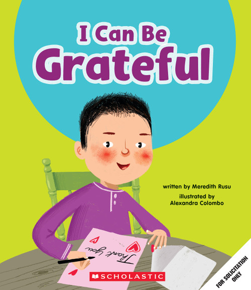 I Can Be Grateful (Learn About: Your Best Self) - 9781546101475 by Meredith Rusu, Alexandra Colombo, 9781546101475