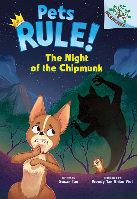 The Night of the Chipmunk: A Branches Book (Pets Rule! #6) - 9781546119753 by Susan Tan, Wendy Tan Shiau Wei, 9781546119753