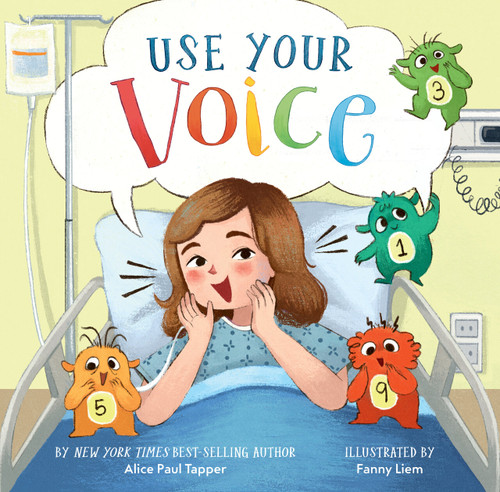 Use Your Voice by Alice Paul Tapper, Fanny Liem, 9780593752142