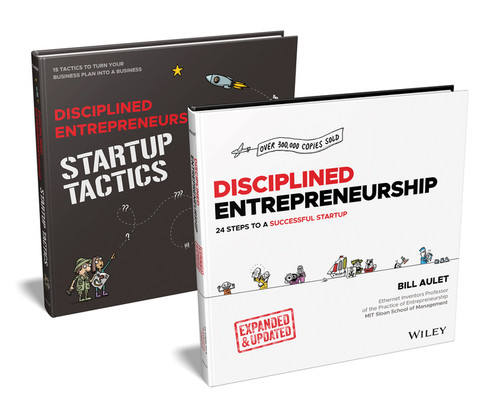 Disciplined Entrepreneurship Bundle: Includes Disciplined Entrepreneurship, Expanded & Updated + Disciplined Entrepreneurship Startup Tactics by Bill Aulet, Paul Cheek, 9781394254231