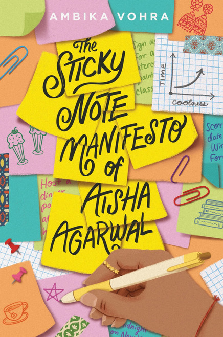 The Sticky Note Manifesto of Aisha Agarwal by Ambika Vohra, 9780063347168