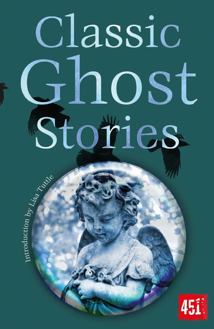 Classic Ghost Stories by Lisa Tuttle, 9781804177990