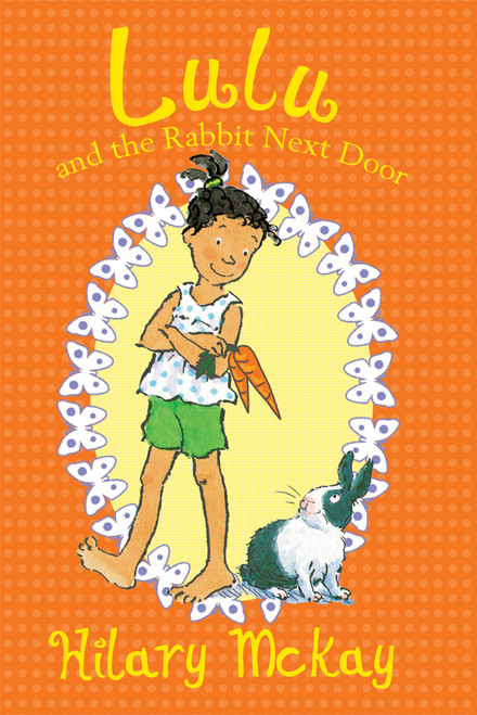 Lulu and the Rabbit Next Door by Hilary McKay, Priscilla Lamont, 9780807548165